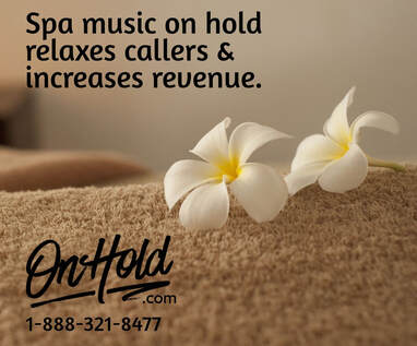 Music On Hold for Day Spas, Med Spas and Salons