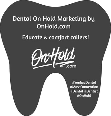 Dental Marketing On Hold by OnHold.com