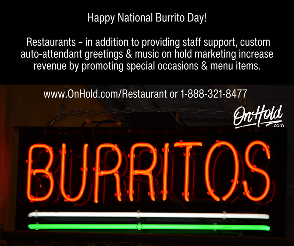 Happy National Burrito Day!