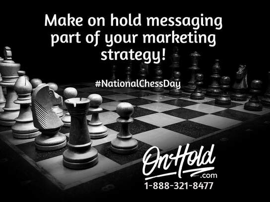 National Chess Day OnHold.com Marketing Strategy