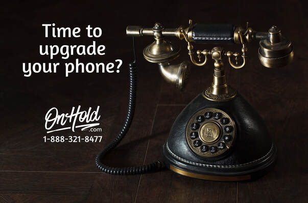 Time to Upgrade Your Phone? OnHold.com