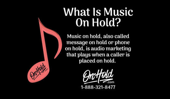 What Is Music On Hold by OnHold.com
