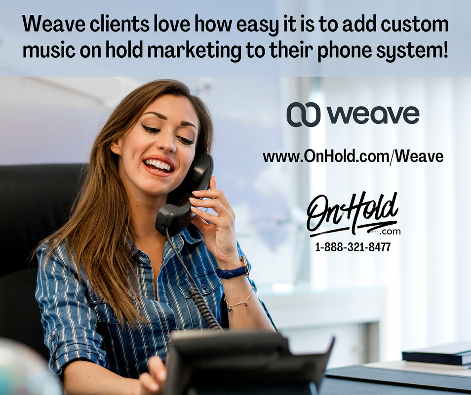 Weave clients love how easy it is to add custom music on hold marketing to their phone system!