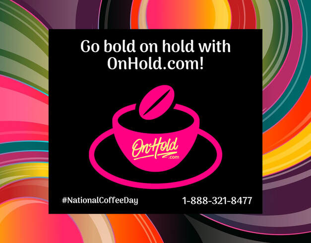 ​Go bold on hold with OnHold.com!