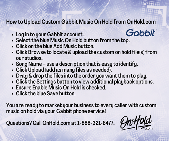 How to Upload Custom Gabbit Music On Hold