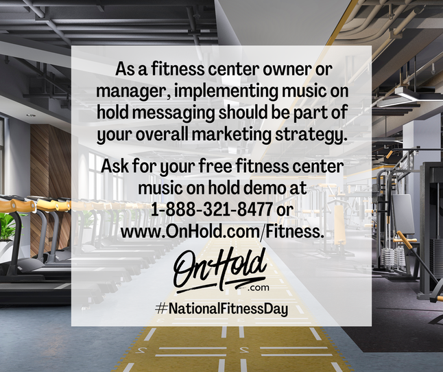 As a fitness center owner or manager, implementing music on hold messaging should be part of your overall marketing strategy.