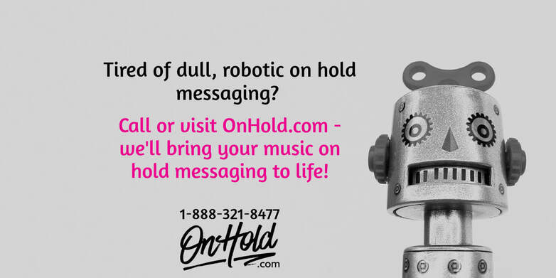 OnHold.com Brings Your Music On Hold Messaging to Life!