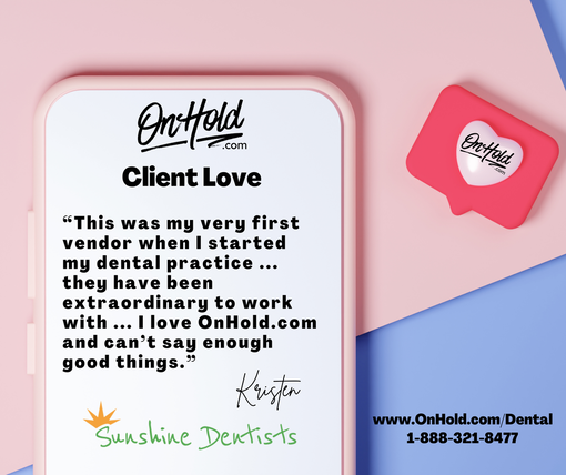 “I love OnHold.com and can’t say enough good things.”