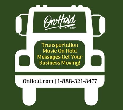 Transportation Music On Hold Messages Get Your Business Moving!