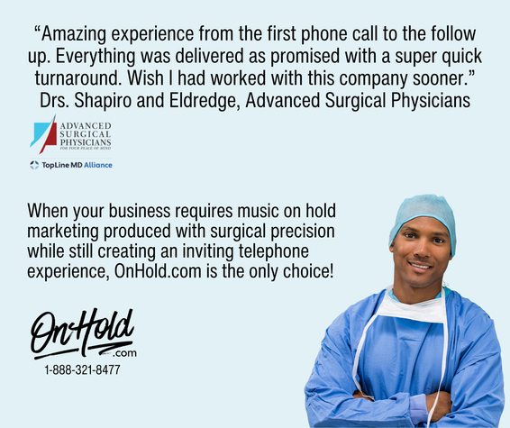 When your business requires music on hold marketing produced with surgical precision while still creating an inviting telephone experience, www.OnHold.com is the only choice!