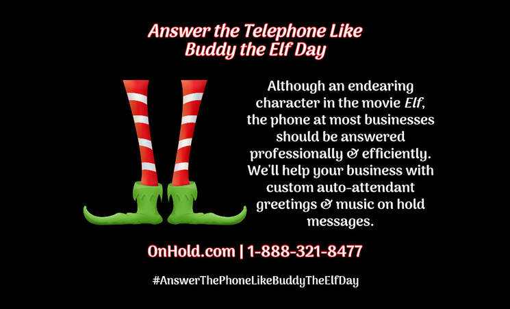 Answer the Telephone Like Buddy the Elf Day