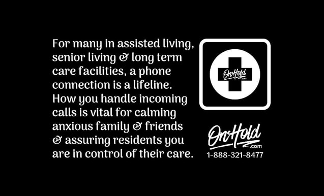 Assisted Living, Senior Living, Long Term Care Facility Phone Assistance