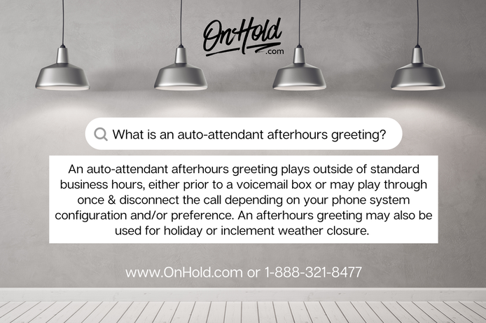 What is an auto-attendant afterhours greeting?