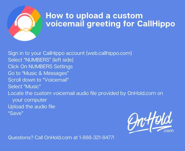 Your CallHippo Voicemail will be more professional with a custom greeting from OnHold.com!