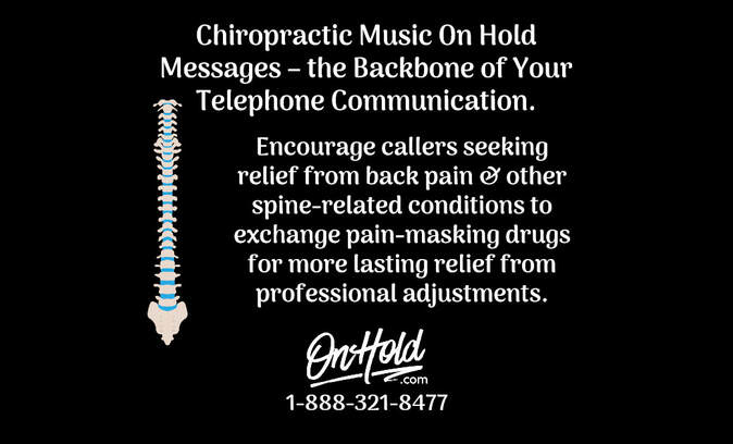 Chiropractic Music On Hold Messages – the Backbone of Your Telephone Communication