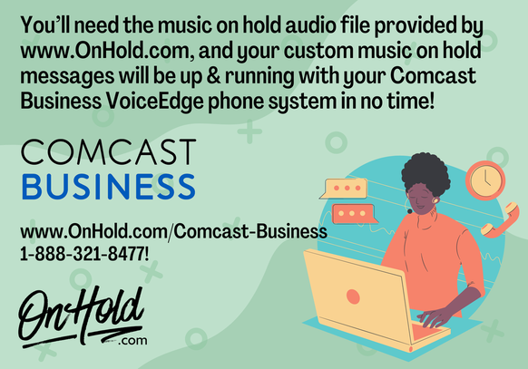 How to add custom music on hold to your Comcast Business VoiceEdge phone service, from OnHold.com