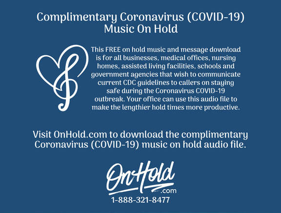 Complimentary Coronavirus COVID-19 Music On Hold OnHold.com