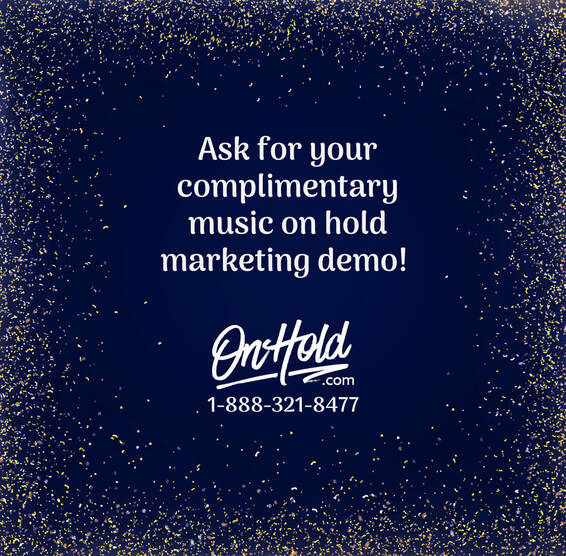 Complimentary music on hold marketing demo!