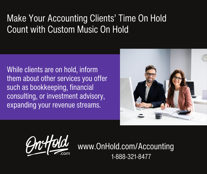 Custom Accounting Music On Hold Marketing