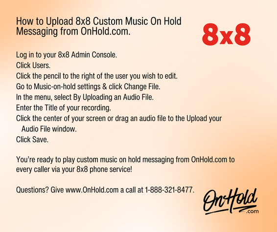 How to Upload Custom Music On Hold Marketing via Your 8x8 Admin Console