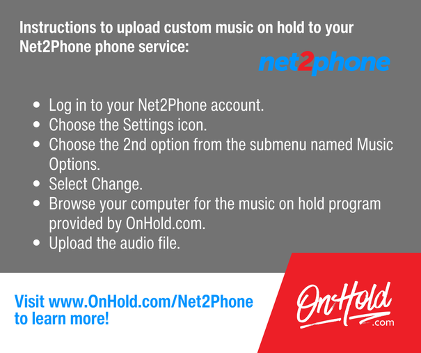 Instructions to Add Custom Music On Hold for Net2Phone