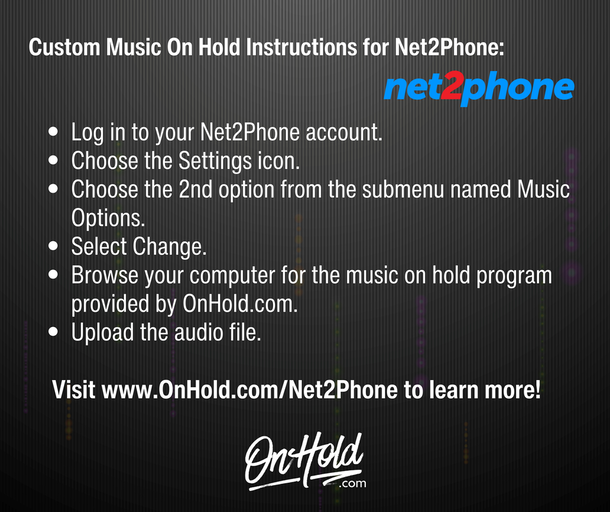 Custom Music On Hold Upload Instructions for Net2Phone