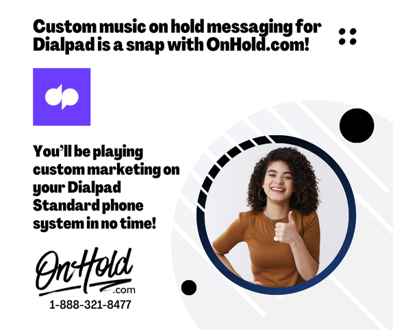 Custom music on hold messaging for Dialpad is a snap!