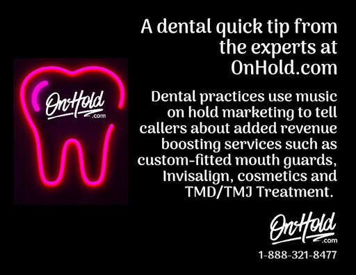 Dental Marketing Quick Tip from OnHold.com