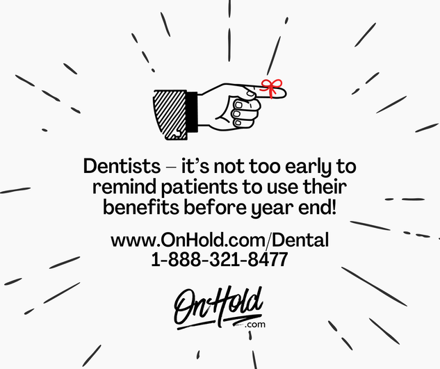 Dental End of Year Benefit Loss Reminder 