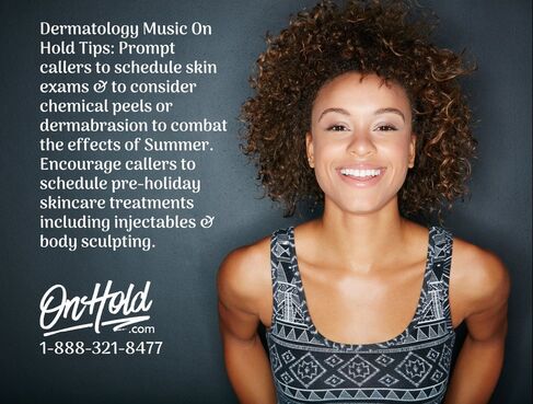 Dermatology Music On Hold Marketing