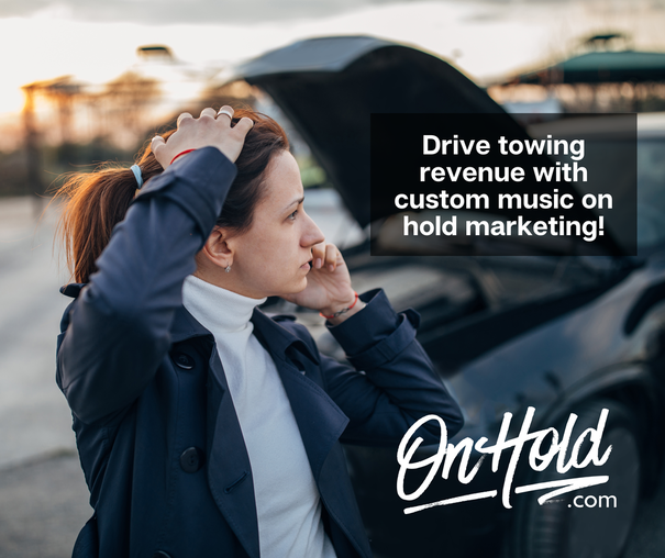 Music on hold from OnHold.com reminds tow callers about your collision center services, fleet benefits, service history, and more.