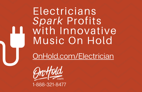 Electricians Spark Profits with Innovative Music On Hold