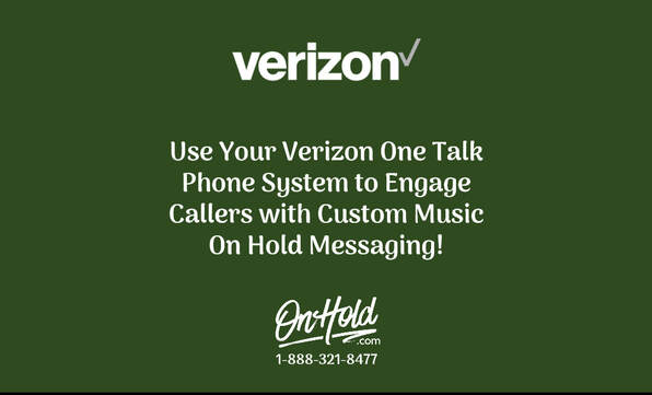 How to Upload Custom Music On Hold Messages for Your Verizon One Talk Phone Service