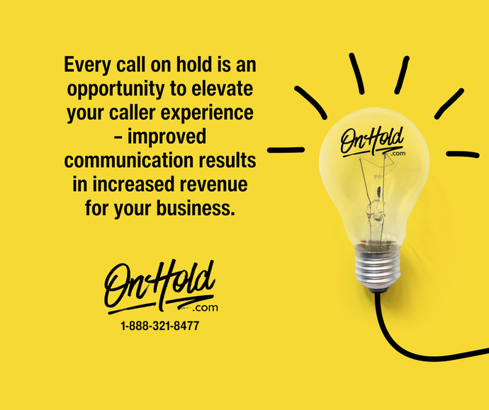 Every call on hold is an opportunity to elevate your caller experience.