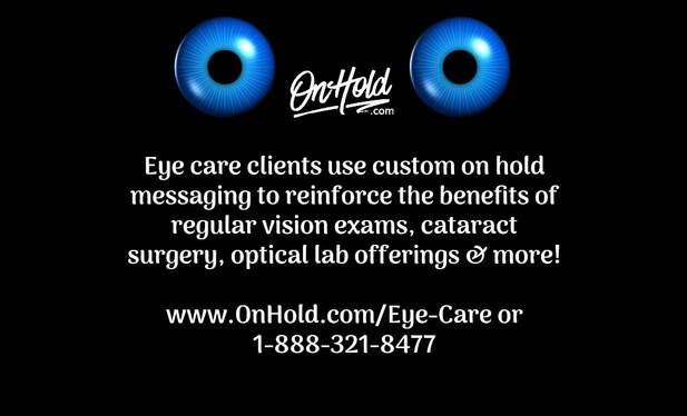 Eye Care Music on Hold Marketing