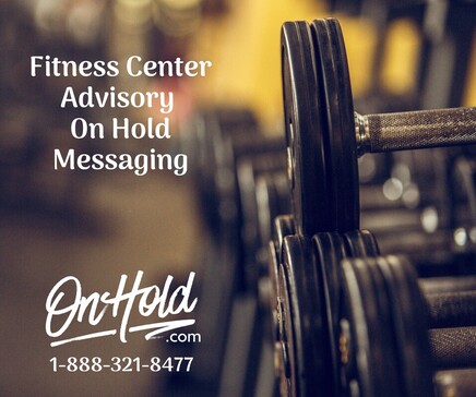Fitness Center Advisory On Hold Messaging