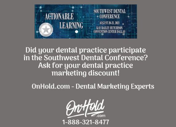 Did your dental practice participate in the Southwest Dental Conference?