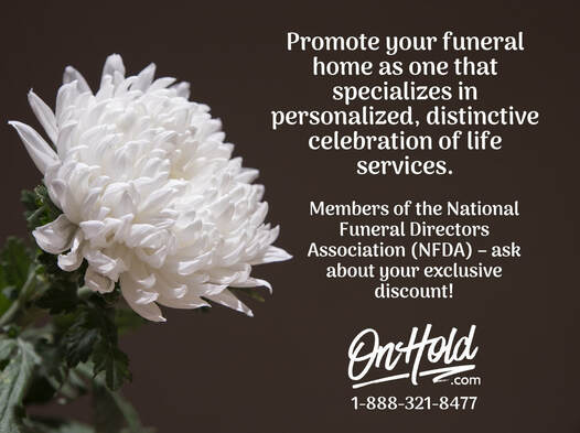 Promote your funeral home as one that specializes in personalized, distinctive celebration of life services.