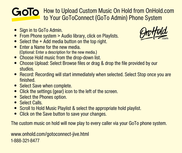 How to Upload Custom Music On Hold from OnHold.com to Your GoToConnect (via GoTo Admin) Phone System