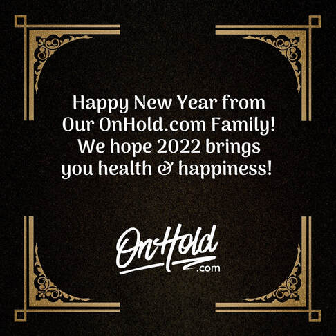 Happy New Year from Our OnHold.com Family!