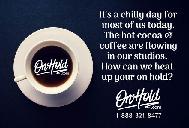 Heat Up Your On Hold with OnHold.com!
