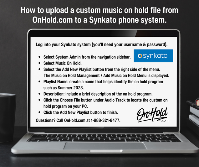 How to upload a custom music on hold file from OnHold.com to a Synkato phone system.