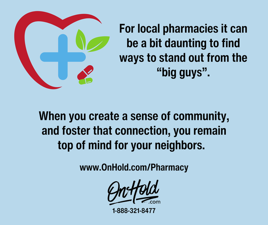For local pharmacies it can be a bit daunting to find ways to stand out from the “big guys”. When you create a sense of community, and foster that connection, you remain top of mind for your neighbors. 