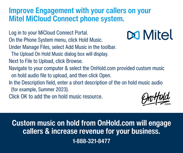 Improve engagement with your callers on your Mitel MiCloud Connect phone system.