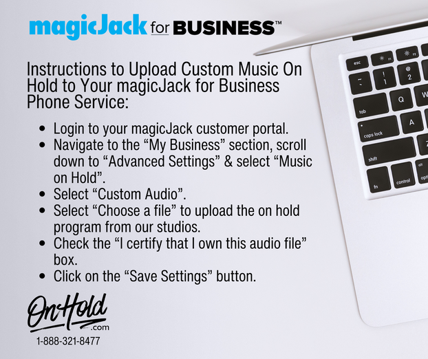 Instructions to Upload Custom Music On Hold to Your magicJack for Business Phone Service