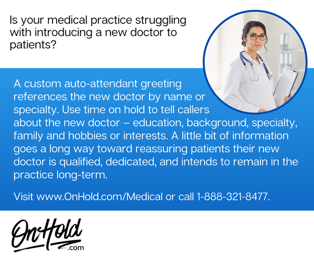 Is your medical practice struggling with introducing a new doctor to patients?