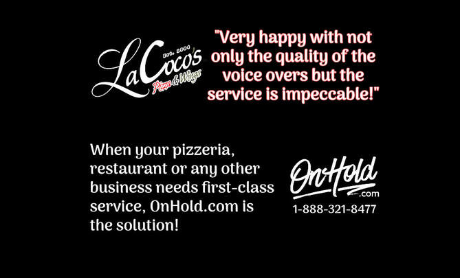 When your pizzeria, restaurant or any other business needs first-class service, OnHold.com is the solution!