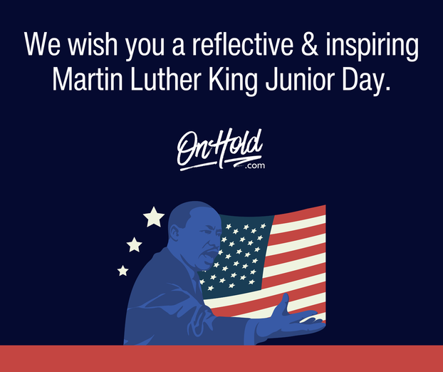 We wish you a reflective and inspiring Martin Luther King Junior Day.