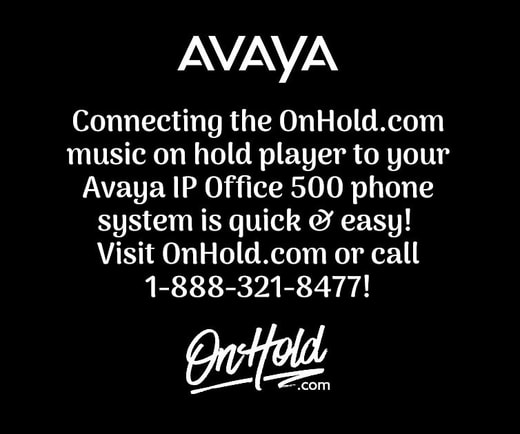 Custom Music On Hold for Avaya IP Office 500 Phone System