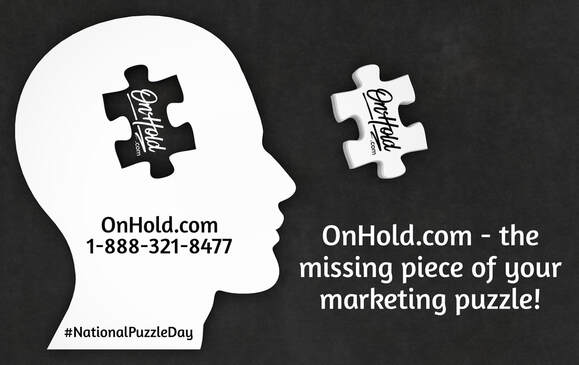 OnHold.com - the missing piece of your marketing puzzle!